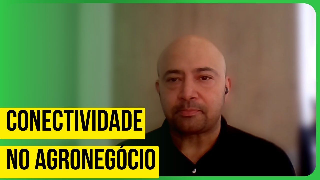 Como a conectividade ajuda no avanço do agronegócio