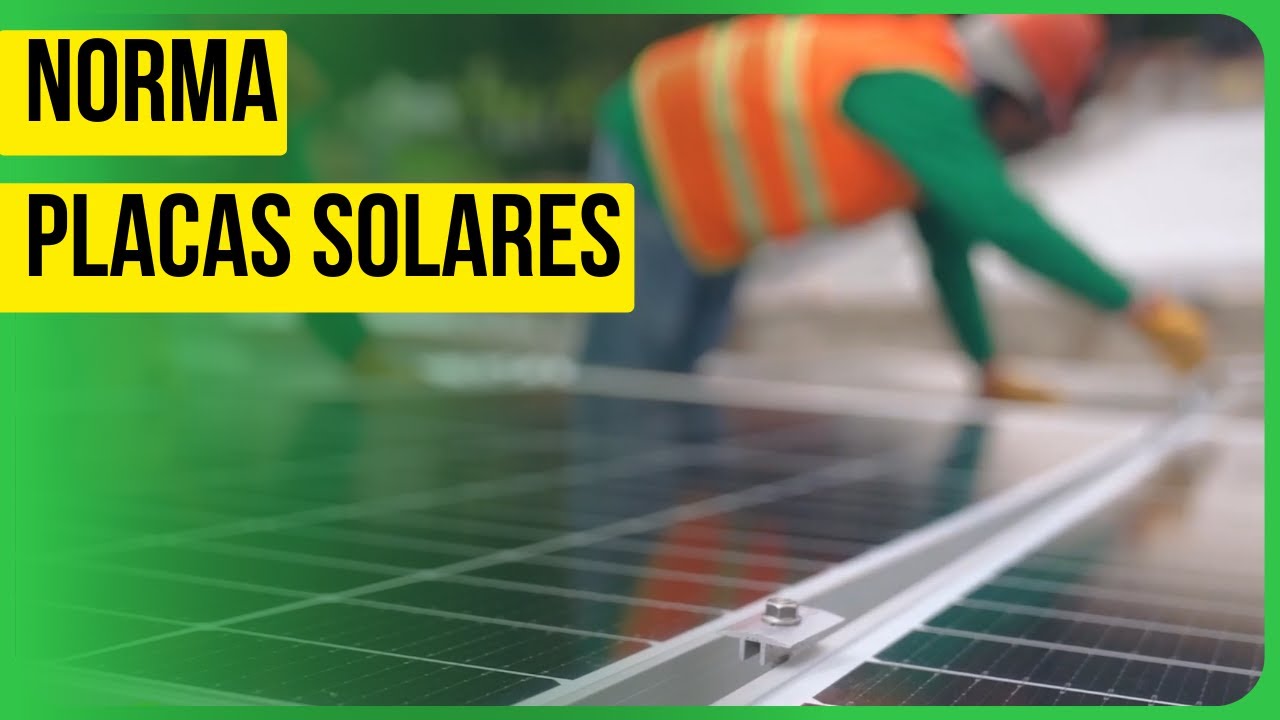 Norma técnica para placas solares