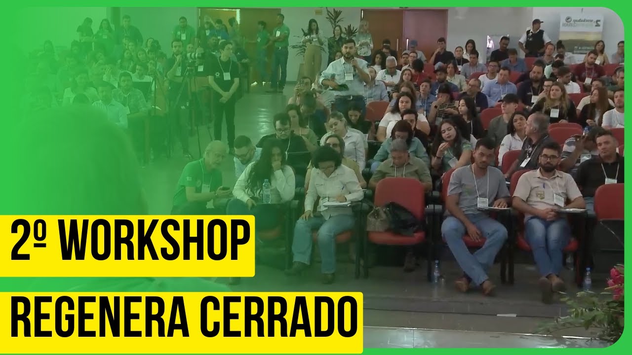 2° Workshop Regenera Cerrado