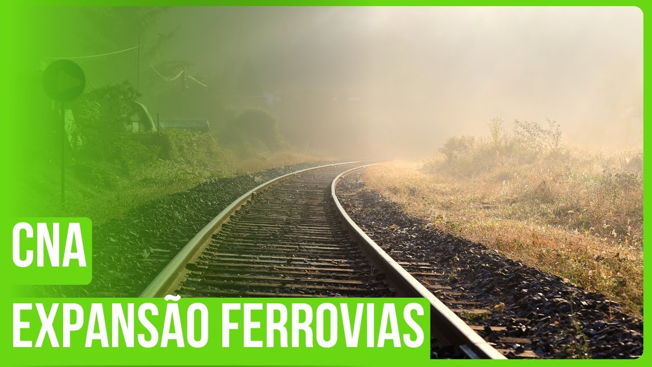 CNA defende expansão das ferrovias