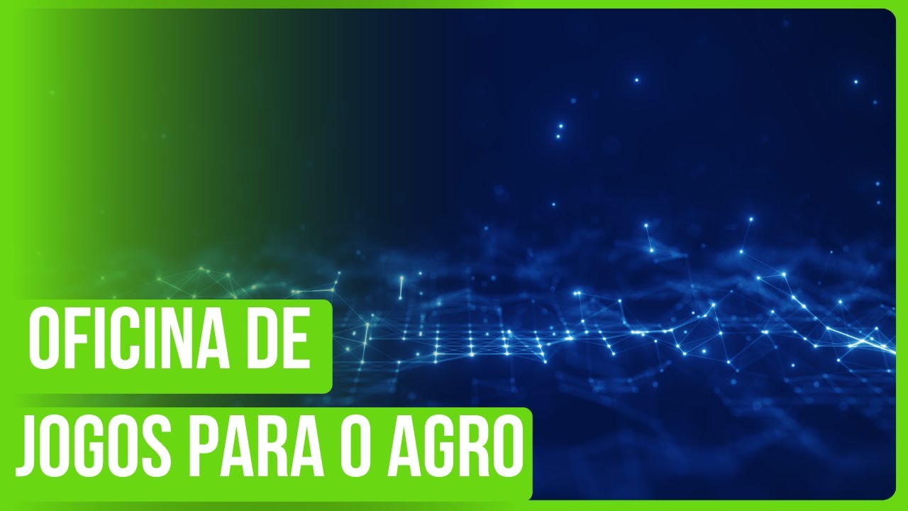 Oficina voltada para a criação de jogos do agronegócio